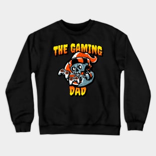 Video Game Gaming Dad Gamer Daddy Gaming Daddy Crewneck Sweatshirt